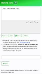 Sistem tulisan ini tidak mempunyai huruf besar atau huruf kecil tulisan rumi merupakan salah satu perkembangan dalam bahasa melayu selain tulisan jawi. Rumi Ke Jawi 2 0 0 Download Android Apk Aptoide