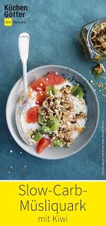 Slow Carb Musliquark Mit Kiwi Rezept Rezepte Essen Kochen Leichte Kost