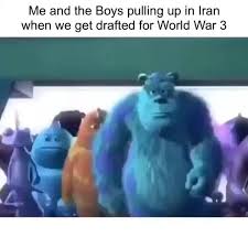 Me And The Boys Pulling Up In Iran When We Get Drafted For World War 3 Popular Memes On The Site Ifunny Co Roblox Memes Comedy Memes Funny Memes