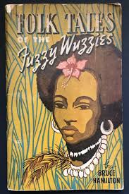 VINTAGE FOLK TALES of the Fuzzy Wuzzies by Bruce Hamilton 1945 pb in good  Cond $24.00