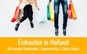 Einkaufen In Holland Hollandische Mode Deko Supermarkte Holland In 2020 Einkaufen In Holland Holland Mode