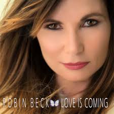 Robin Beck «Love is coming» 2017 (Frontiers Music) Review.