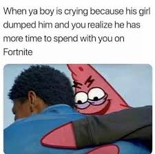 Fortnite Meme Funny Spongebob Memes Fortnite Funny Relatable Memes
