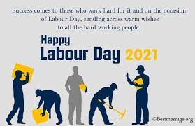 Labour day in germany takes place on 1 may each year. Happy Labour Day Messages Workers Day Wishes Quotes 2021