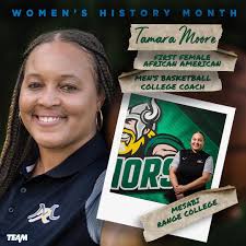 CELEBRATING WOMEN'S HISTORY MONTH Tamara Moore is a true women's pioneer at  Mesabi Range College in Virginia, Minnesota as the first African American  woman — and one of only three women ever —