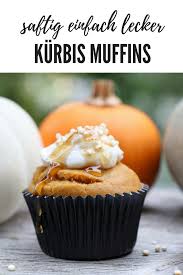 Kurbis Muffins Rezept Kurbis Muffins Rezepte Lecker