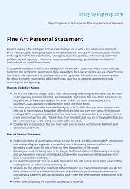 The museum of art gallery located within washington state university's campus is currently presenting the master of fine arts thesis exhibition. Fine Art Personal Statement Essay Example