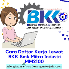 Berbagai keunggulan yang ditawarkan berhasil menarik investor. Info Loker Cikarang Cara Daftar Kerja Lewat Bkk Smk Mitra Industri Mm2100 Gratis Untuk Umum Kualifikasi Untuk Umum Usia Tidak Dibatasi Pendidikan Sma Smk D3 S1