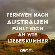 Fernweh Nach Australien Fuhlt Sich An Wie Liebeskummer Dieser Australien Spruch Spricht Uns Aus Der Seele Australie Australia Quotes Brisbane Queensland