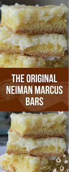 The Original Neiman Marcus Bars Dessert Bar Recipe Bars Recipes Neiman Marcus Bars