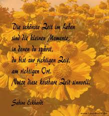 Sabine Eckhardt Legakulie Spruche Schone Spruche Zitate Schone Spruche Lebensweisheiten Spruche Zitate