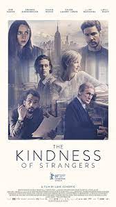 Pin By Irene Trevisan On Must Watch Kindness Of Strangers Zoe Kazan Movies