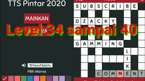 Kunci Jawaban Game Tts Pintar 2020 Level 34 35 36 37 38 39 40 Youtube