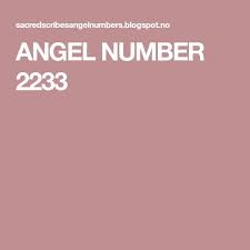 Angel Number 2233 Angel Numbers 2323 Angel Number Numbers