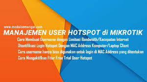Cara Membuat User Hotspot Mikrotik Internet