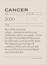 Cancer 2020 horoscope with decans for a more accurate forecast. 2020 Horoscopes Forecast The Year You Ll Look Back Upon Forever Wit Delight Designing A Life Well Lived