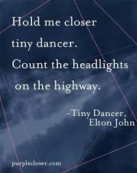 Love This Song Tiny Dancer Great Song Lyrics Songs To Sing