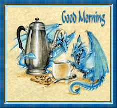 Good Morning Blue Roses Morning Photo Good Morning Dragons11 Gif Cute Dragons Coffee Artwork Dragon Art