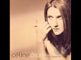 My heart will go on. Celine Dion A New Day Has Come Audio Youtube