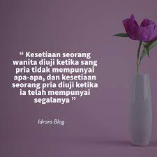 Wanita adalah tiang negara yang bijak. Kata Mutiara Dan Nasehat Bijak Tentang Perempuan Dan Laki Laki Idrora
