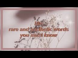 Welcome to one of the best aesthetic symbols website. Rare And Aesthetic Words You Must Know Youtube
