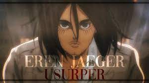 For a hundred years, humanity's fought a horrible battle. Usurper Eren Jaeger Youtube