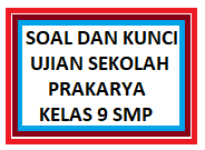 Maybe you would like to learn more about one of these? 90 Soal Dan Jawaban Ujian Sekolah Prakarya Kelas 9 Smp Kherysuryawan Id