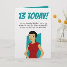  Funny 13th Birthday Thirteenth Girl Teenager Card Zazzle Com In 2021 Birthday Card Sayings Funny Birthday Cards Birthday Greetings Funny