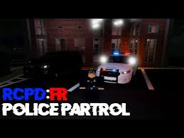What does rcpd stand for? Rcpd Fr Police Patrol 1 Youtube
