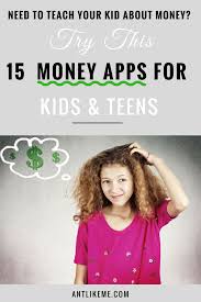 15 Personal Finance Apps For Kids Teens Personal Finance App Kids App Finance Apps