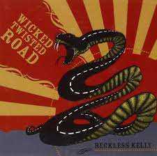 Reckless Kelly - Wicked Twisted Road - Amazon.com Music