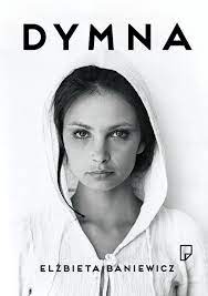 People who liked anna dymna's feet, also liked Dymna Wydawnictwo Marginesy