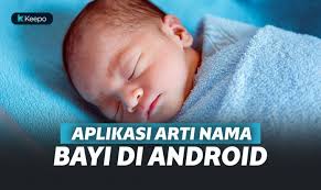 Maybe you would like to learn more about one of these? 10 Aplikasi Arti Nama Bayi Terbaik Dan Terkece Bikin Kamu Punya Nama Anak Yang Kece Indonesia News Feed