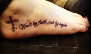 These religious tattoos comprise sacred images like the cross, jesus portrait, prayer text, angel wings, rosary, jesus fish, etc. Foot Tattoos Quotes One Step At A Time Dogtrainingobedienceschool Com