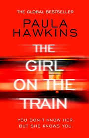 When a voyeuristic divorcee fixa. The Girl On The Train By Paula Hawkins Waterstones