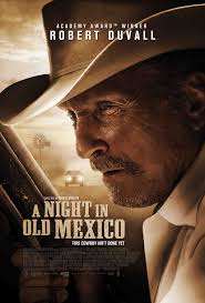 Where was the movie cowboy up filmed? A Night In Old Mexico 2013 Imdb