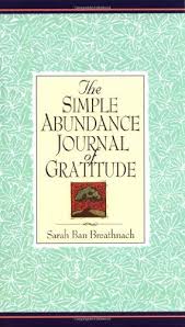 The Simple Abundance Journal Of Gratitude By Sarah Ban Breathnach Http Www Amazon Com Dp 044652106x Ref Cm Sw R Pi Gratitude Book Gratitude Journal Gratitude