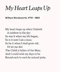 My Heart Leaps Up By William Wordsworth Literature Quotes British Literature Quotes
