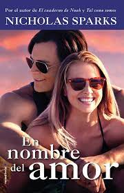 En Nombre Del Amor Ebook By Nicholas Sparks Rakuten Kobo