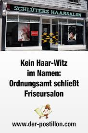 Ordnung Muss Sein Postillon Friseur Friseursalon Haarsalon Ordnungsamt Friseursalon Witze Friseur