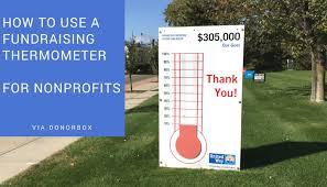 how to use fundraising thermometer for nonprofits charities