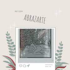 Abrazarte - Single by Reyzer on Apple Music
