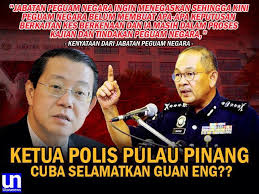 Penang island atau disingkat penang) ( pengucapan: Ketua Polis Pulau Pinang Cuba Selamatkan Guan Eng Utaranews