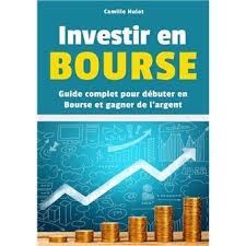 Nous verrons également quelques idées pour gagner de l'argent sur internet et des applications rémunératrices. Investir En Bourse Guide Complet Pour Debuter En Bourse Et Gagner De L Argent Ebook Epub Camille Hulot Achat Ebook Fnac