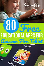 Best apps for your amazon device. 80 Free Educational Apps For Amazon Fire Tablet Ben And Me