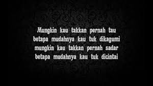 Walaupun memberikan kata kata romantis terkesan klise, tapi membagikannya kepada pacar tersayang justru bisa menjaga hubungan harmonis antara hati. Pengagum Rahasia Achell Bx X Mor M A C Lirik Lagu Timur Hits By Lagu Daerah Papua