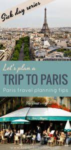 Best time to visit paris. Paris Travel Tips Let S Plan A Trip To Paris Explorer Momma