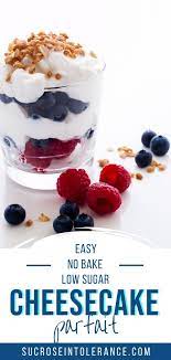 Easy No Bake Low Sugar Dessert Recipe For Berry Cheesecake Parfait Low Sugar Recipes Low Sugar Dessert Recipes Healthy Sweet Snacks