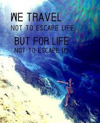 Mit den jahren ist daraus eine gigantische sammlung aus mehr als 100 travel quotes geworden. Die Schonsten Reisezitate Auf Fernsuchtblog De