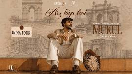 Arz Kiya Hai India Tour By Mukul Sharma | Udaipur